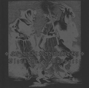 SATANIC WARMASTER / サタニック・ウォーマスター / ブラックメタル・マサカー