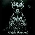 KINGDOM / UNHOLY GRAVEYARD