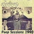 DRIVE / ドライヴ / Ｐｅｅｐ　Ｓｅｓｓｉｏｎｓ　１９９０