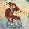 CLOSURE IN MOSCOW / クロージャーインモスクワ / PENANCE AND THE PATIENCE