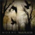 MORNE / WARPRAYER / MORNE / WARPRAYER