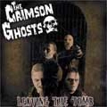 CRIMSON GHOSTS / クリムゾンゴースツ / LEAVING THE TOMB