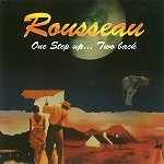 ROUSSEAU / ルソー / ONE STEP UP...TWO BACK