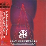 ALLAN HOLDSWORTH / アラン・ホールズワース / ウォーデンクリフ･タワー＋3（紙ジャケ）