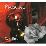 PRESENCE (ITA) / EVIL ROSE