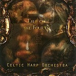 CELTIC HARP ORCHESTRA / ケルティック・ハープ・オーケストラ / TALE OF THE FOURTH