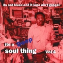 V.A. (IT'S A DEEP SOUL THING) / VOL.4 IT'S A DEEP SOUL THING