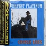 GEORGE KERR / ジョージ・カー / パーフエクトプラチナム