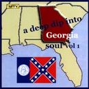 V.A. (A DEEP DIP INTO) / DEEP DIP INTO GEORGIA SOUL VOL.1