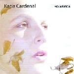 KATIA CARDENAL / カティア・カルデナル / HOJARASCA