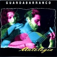 GUARDABARRANCO / グアルダバランコ / ANTOLOGIA