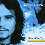 MOISES GADEA / モイゼス・ガデア / BIEN ARROPADO