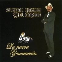 SONERO CLASICO DEL CARIBE / ソネーロ・クラシコ・デル・カリベ / LA NUEVA GENERACION(CD-R)