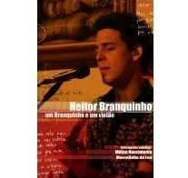 HEITOR BRANQUINHO / エイトール・ブランキーニョ / UM BRANQUINHO E UM VIOLAO