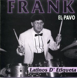 FRANK HERNANDEZ / フランク・エルナンデス / EL PAVO