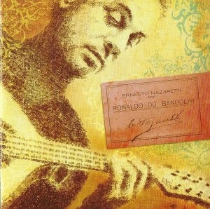 RONALDO DO BANDOLIM / ホナウド・ド・バンドリン / ERNESTO NAZARETH