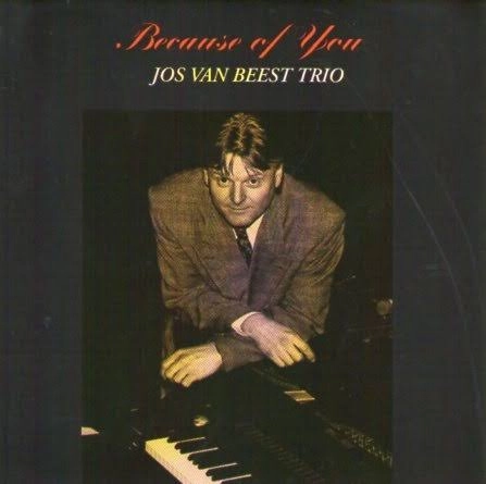 JOS VAN BEEST / ヨス・ヴァン・ビースト / BECAUSE OF YOU