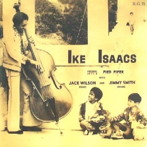 IKE ISAACS / アイク・アイザックス / AT PIED PIPER
