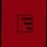 ELECTRIC COMA TRIO / エレクトリック・コーマ・トリオ / ＳｏｕｎｄＳｅｒｉｅｓ０２（ＣＤＲ）