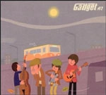 GADGET / ガジェット / ＃２