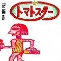 トマトスター / Ｔｈｅ　ＭＤ　ｅｒａ（ＣＤＲ）