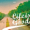 BEADROADS / Ｌｉｆｅ　ｉｓ　Ｇｏｏｄ
