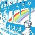 AWA (J-POP) / アワー / 虹色メロディ（ＣＤＲ）