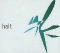 HALT / ｈａｌｔ（ＣＤＲ）