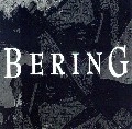 BERING / ＢＥＲＩＮＧ（ＣＤＲ）