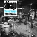 SHICAGO / シカゴ / Ｔｈｒｅｅ　Ｓｏｎｇｓ（ＣＤＲ）