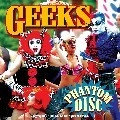 GEEKS (JPN) / ＰＨＡＮＴＯＭ　ＤＩＳＣ