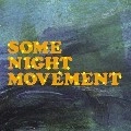 CODA(インディーズ) / ＳＯＭＥ　ＮＩＧＨＴ　ＭＯＶＥＭＥＮＴ