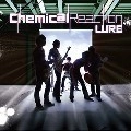 CHEMICAL REACTION / ケミカルリアクション / ＬＵＲＥ