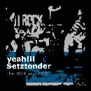 YEAH!!! SETZTONDER / ヤー・セッツトンダー / ｔｈｅ　ＢＯＸ　ａｎｄ　ＣＯＸ（ＣＤＲ）