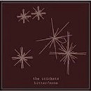 CRICKETS / クリケッツ / ＢＩＴＴＥＲ／ＮＯＮＥ（ＣＤＲ）