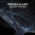 PENDULUM / ペンデュラム / BLACK HOLES