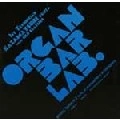 KAZAMATSURI KENTA / ＯＲＧＡＮ　ＢＡＲ　ＬＡＢ．