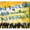 DJ T-FLOW & DJ KEISUKE / ＵＮＩＴＥＤ　ＢＲＩＤＧＥＳ