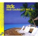DJ MDK / Ｒ＆Ｂ　ＣＯＣＫＴＡＩＬ　ＶＯＬ．５