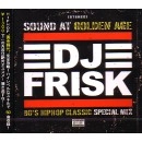 DJ FRISK / ＳＯＵＮＤ　ＡＴ　ＧＯＬＤＥＮ　ＡＧＥ