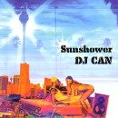 DJ CAN / ＳＵＮＳＨＯＷＥＲ