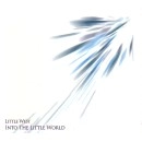 LITTLE WEST / ＩＮＴＯ　ＴＨＥ　ＬＩＴＴＬＥ WORLD