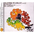 DJ TOKNOW & DJ ARIMA / ＳＵＰＥＲ　Ｋ．Ｕ．Ｒ．Ｏ．ＹVOL.2