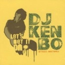 DJ KEN-BO / DJケンボー / ＬＥＴ’Ｓ　ＧＥＴ　ＩＴ　ＯＮ