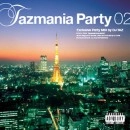 DJ TAZ / ＴＡＺＭＡＮＩＡ　ＰＡＲＴＹ　０２