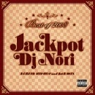 DJ NORI (HIP HOP) / Ｊａｃｋｐｏｔ　Ｂｅｓｔ　Ｏｆ　２００８