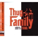 THUG FAMILY / サグファミリー / 100% THUG