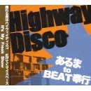 ARUMA TO BEAT BUGYOU / あるま to BEAT奉行 / ＨＩＧＨＷＡＹ　ＤＩＳＣＯ