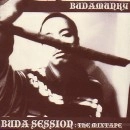 BUDAMUNK / ＢＵＤＡ　ＳＥＳＳＩＯＮ：THE MIX TAPE