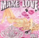 DJ RYO-Z / ＭＡＫＥ　ＬＯＶＥ　ＶＯＬ．２